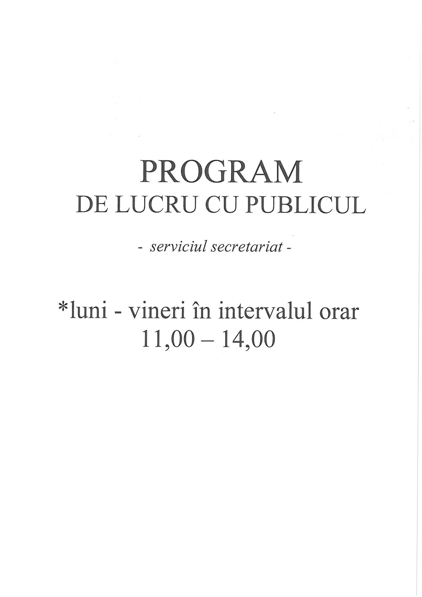 PROGRAM DE LUCRU CU PUBLICUL SERVICIUL SECRETARIAT